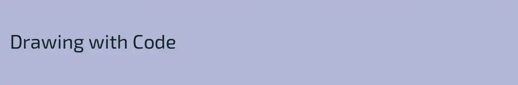 Drawing with Code